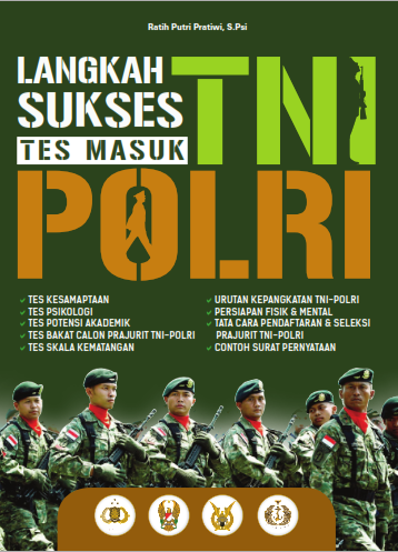 Langkah Sukses Tes Masuk TNI POLRI